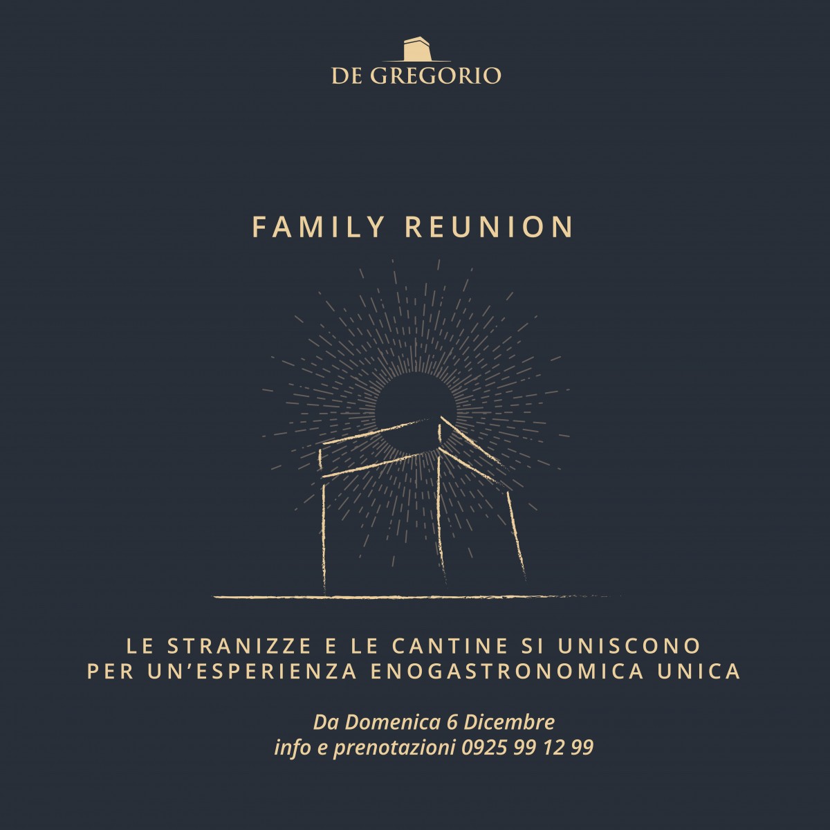 Family reunion: a unique tasting experience